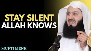 Your Silence Is Worship &ndash; Stop Reacting to Everything | Mufti Menk Motivational Speech