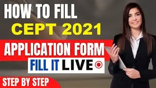 CEPT Entrance Exam 2021 Applcation Released