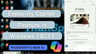 Unleashing Copilot: A Deep Dive into Microsoft’s New AI on Windows 10/11
