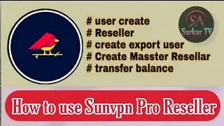 Sanvpn Pro User Create and Reseller Active System // Hindi Vpn Clips // Blogs_22