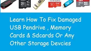 How To Repair A Corrupted SD Card or USB Flash Drive , Pendrive, Memory Cards  !! - Tech4Joy