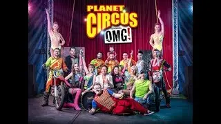Planet Circus OMG