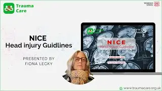 NICE Head Injury Guideline - Presented by Fiona Lecky