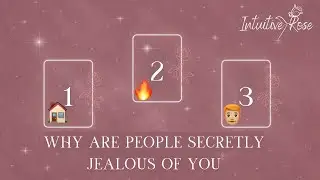 WHY ARE PEOPLE SECRETLY JEALOUS OF YOU**Pick A Card**🏠🔥👨🏼‍🦰🌹✨