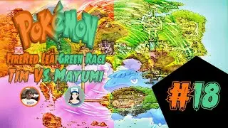 Pok&eacute;mon FireRed/LeafGreen Race VS. PKMTrainer Mayumi! #18