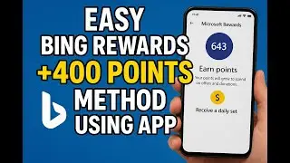 Easy Bing Rewards +400 Points Method Using App! 💰📱⚡| AquaTechFantasy