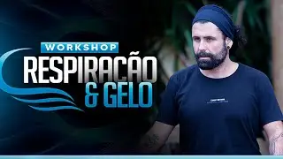 WORKSHOP RESPIRA&Ccedil;&Atilde;O E BANHEIRA DE GELO