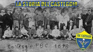 LA STORIA DEL CASTEGGIO