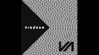 Pig & Dan - Complex