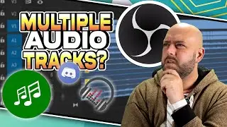 Как настроить несколько звуковых дорожек в OBS Studio &mdash; Отдельные звуковые дорожки OBS Studio!