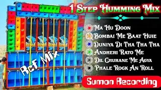1 Step Long Humming Mix Nonstop Hindi Song Over Bass - Rcf Mix _Sumon Recording Center