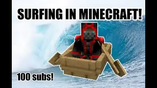 SURFING IN VANILLA MINECRAFT!!! NO MODS OR COMMANDS!!! (redstone tutorial) 100 sub special!
