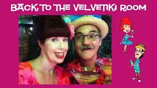 Back to the Velvetiki Room