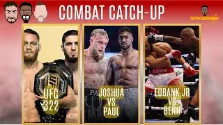 UFC 322 | JOSHUA VS PAUL | EUBANK JR VS BENN | COMBAT CATCH UP LIVE
