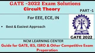 GATE 2022 SOLUTIONS| CIRCUIT THEORY| PART 1| for EEE| ECE| IN| Best & Easiest Methods| NCM