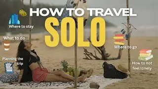 How to Solo Travel for the First Time: Tips, Planning & Mistakes to Avoid | Talkin Travel