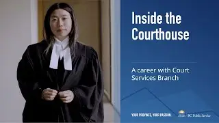 Inside the Courthouse &ndash; A career with Court Services Branch