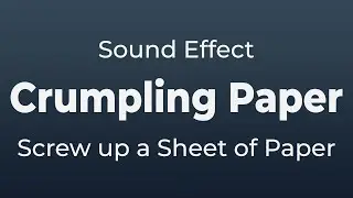 Crumpling a Sheet of Paper Sound Effect | SFX Free for Non-Profit Projects