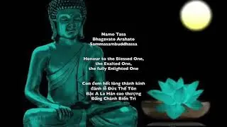 Chanting Namo Tassa Bhagavato Arahato Samma sambuddhassa