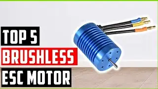 Best Brushless ESC Motor On Aliexpress On Amazon | Top 5 Brushless ESC Motor Reviews