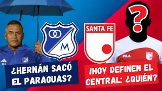 ¿Millonarios Sacó el Paraguas? ¿Quién Será el Central de Santa Fe? | #FutbolDC