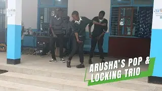These Boys Know How To Pop-Loc | Arusha Secondary School Dancers Audition ForSchool Competition