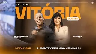 CULTO DA VITÓRIA | Pr. Marquinhos Menezes & Fernanda Brum | 30/05/24