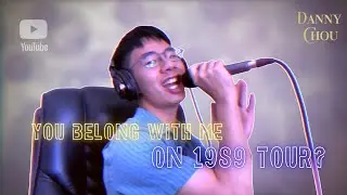 Taylor Swift - You Belong With Me (1989 Tour Remix) (Covered and Produced by Danny)