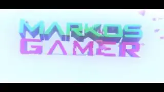 INTRO | MarkosGamer
