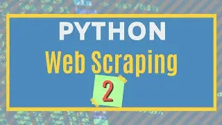 Python Web Scraping - İnternetten Veri Çekmek Ders - 2