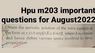 periodic solution  of wave equation in the form u(x,t) A exp [i(Kx &plusmn; wt)] #hpu #periodicsolution