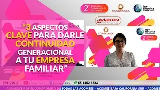 3 aspectos clave para darle continuidad generacional a tu empresa familiar