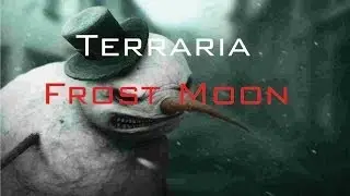Terraria: Summoning and fighting the Frost Moon