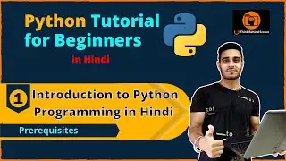 #1 Introduction and Prerequisites of this Course | Python Programming Tutorials for Beginner | Hindi