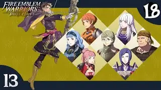 Fire Emblem Warriors: Three Hopes | Golden Deer Part 13 (Hard/Classic, No Commentary)