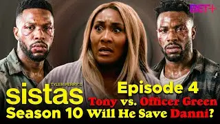 Tyler Perry's Sistas Season 10 Episode 4 Tony vs. Office Green: Will He Save Danni? BET+ || Animenga