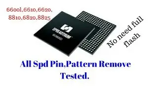 spd 6820/8810/6600L/6610/6620/SC6530 Remove pattern/pin safe ways.
