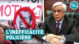 L'inéfficacité policière (Grèce) - L'Effet Papillon