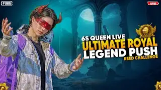 Ultimate Royal Rank Push Road To Legend 🌺❤️&zwj;🔥🙈💥#6squeenlive #pubgmobile