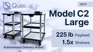 Quasi Robotics Unveils Model C2 Large - Autonomous Mobile Robotic Cart with expanded shelf capacity