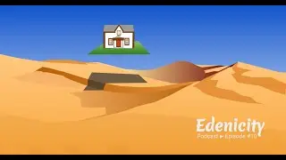Edenicity Episode #10: Greening Urban Deserts