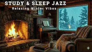 Relaxing Jazz Music & Fireplace Sounds for Studying, Focus, Work & Stress Relief