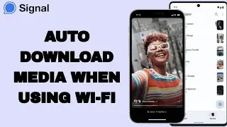 How To Auto Download Media When Using Wi-Fi On Signal App | Step By Step