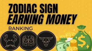 12 Zodiac Signs how to Earning Money