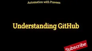 #22 - Understanding GitHub