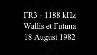 Radio - FR3 - 1188 kHz - Wallis et Futuna Islands - 18 August 1982