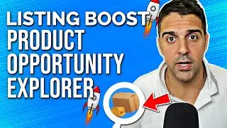 Skyrocket Your Listings Using Amazon's Product Opportunity Explorer