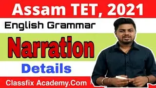 Grammar for Assam TET 2021 || Narration || English Grammar for Assam TET 2021