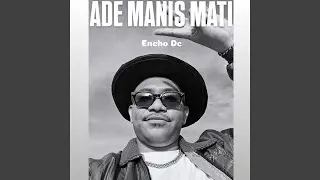 Ade Manis Mati