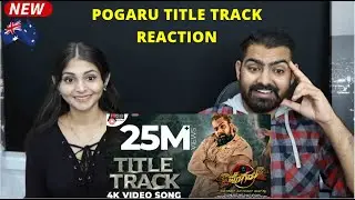 POGARU Title Song Reaction By Foreigners | Dhruva Sarja | Rashmika Mandanna | Sim & Mandeep